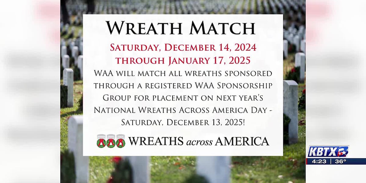 วิธีให้เกียรติทหารผ่านศึก Brazos Valley ผ่านโปรแกรม 'Wreath Match'